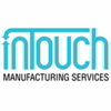 INTOUCH MANUFACTURING SERVICES